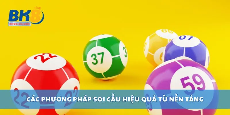 Các phương pháp soi cầu hiệu quả từ nền tảng