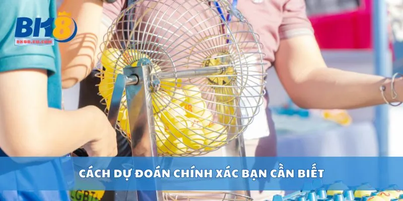 Cách dự đoán chính xác bạn cần biết